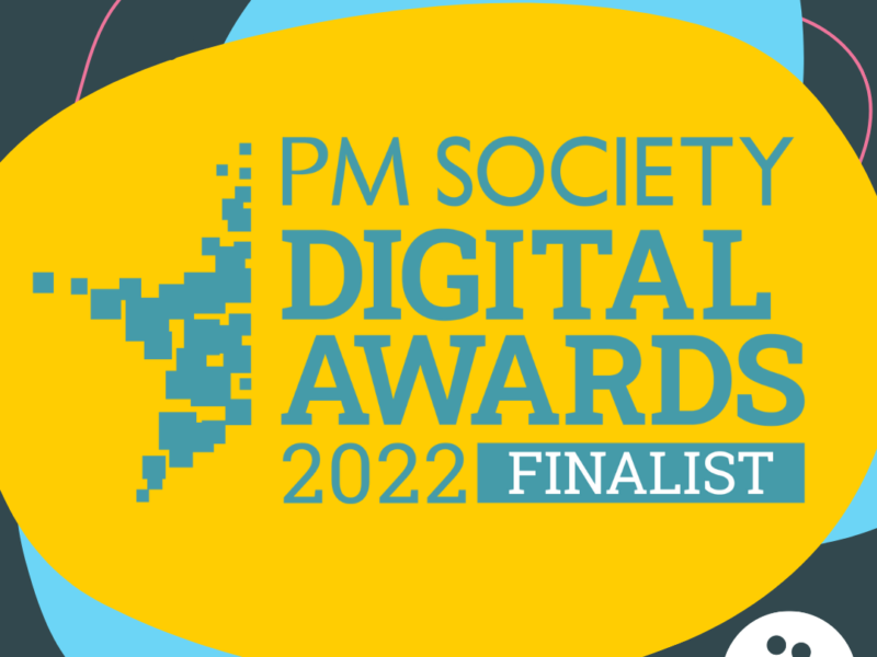 PM Society Digital Awards 2022 Finalist